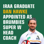 IRAA graduate Dan hawke appointed as Brumbies super w head coach